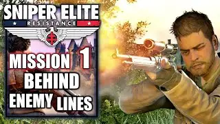 Sniper Elite Resistance - Mission 1, Behind Enemy Lines & All Collectibles