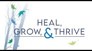 ACS Heal, Grow, & Thrive 2020 - Event Recording