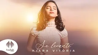 Kiara Vitória | Se Levante [Clipe Oficial]