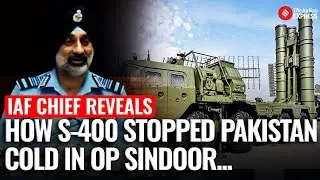 S-400 Stopped Enemy in Its Tracks During Operation Sindoor: IAF Chief AP Singh