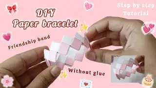 Paper bracelet without glue | paper Friendship band | DIY crafts | No glue craft