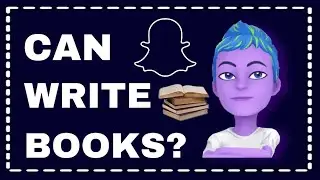 AI Book Writing: Can You Use Snapchat&rsquo;s AI Tool to Write a Book?