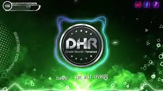 Tindle - The Next Episode - DHR