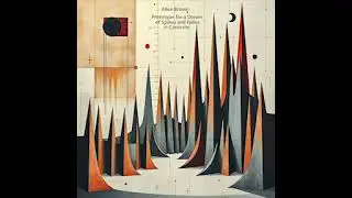 Allen Brown - Prototype for a Dream of Spikes and Fades in Concrete (2001) Full Album