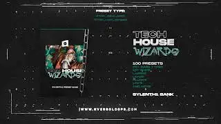 100 Presets for Tech House Production 🔥🧙🏻&zwj;♂️ (Chris Lake, Fisher, John Summit, Dom Dolla, Acraze +)
