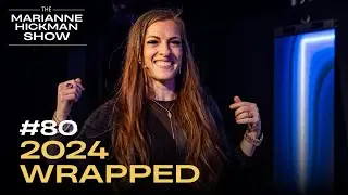 #80 - 2024 Wrapped: Celebrating New Beginnings and Milestones on The Marianne Hickman Show
