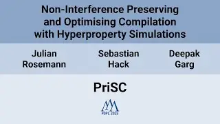 [PriSC'25] Non-Interference Preserving and Optimising Compilation with Hyperproperty Simulations