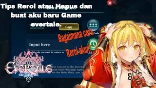 Tips dan trik cara buat akun baru atau Rerol game Evertale.
