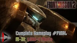 Front Mission 2: Remake #Final - Mission 31 [GAMEPLAY]