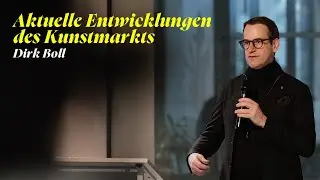 Insider-Einblick: Entwicklungen des Kunstmarkts mit Dirk Boll (Christie&rsquo;s London)