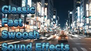 Classic Fast Swoosh Sound Effects | Perfect for Transitions, Edits, Intros & Cinematic Scenes! ⚡️