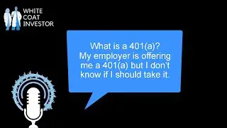 What is a 401(a)? My employer is offering a 401(a) but I don't know if I should take it. YQA 201-2