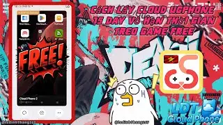 C&aacute;ch Lấy Ugphone V&ocirc; Hạn Thời Gian 15 Ng&agrave;y Để Treo Game, C&aacute;ch Lấy V&agrave; Sử Dụng Ugphone V&ocirc; Hạn, Vmos