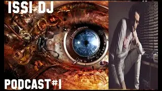 PODCAST# 01 DJ ISSI