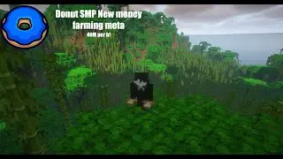 Donut SMP &ndash; Best Money Making Method! 40M/h with Auto Orders Bot