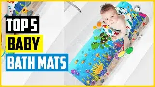 Top 5 Best Baby Bath Mats of 2023