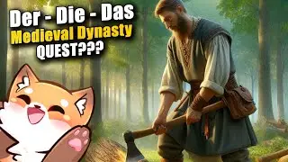 Der - Die oder Das QUEST??? - Medieval Dynasty Guided Play Part 21