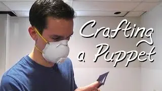 Crafting a Puppet