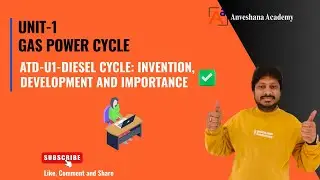 22. ATD-U1-Diesel Cycle: Invention, Development and Importance