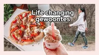 10 Gezonde gewoontes die mijn leven hebben veranderd | Voeding | Lifestyle | Sport & Mindset