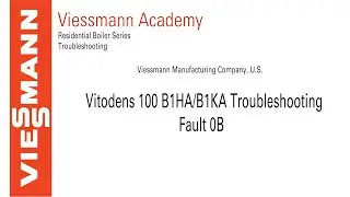 Troubleshooting - Vitodens 100 B1HA/B1KA Fault 0B
