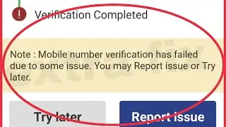 Bhim App Fix Mobile Number Verification has failed due to some issue. You may report issue problem