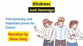Blindness by Jos&eacute; Saramago Full Explanation and Important Points for Exams