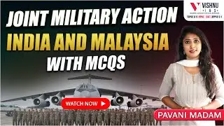 India and Malaysia Joint Military Action | MCQs on India and Malaysia Military Action