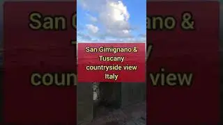 San Gimignano & Tuscany countryside view Italy