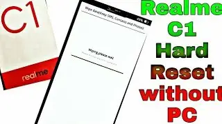 Realme C1 Hard reset Pattern Unlock Whiteout PC