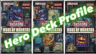 HERO Deck Profile Post Maze of Muertos