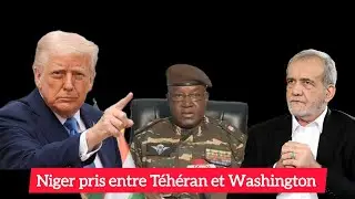 Niger&ndash;Iran : une alliance strat&eacute;gique qui fait trembler les am&eacute;ricains.