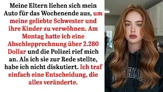 Meine Eltern liehen mein Auto – am Montag rief die Polizei und alles änderte sich