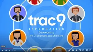 Trac9 Informatics - Enhancing Treatment Effectiveness & Clinical Outcomes