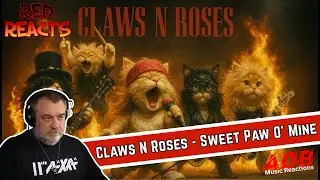 Red Reacts | Reaction To Claws N Roses | Sweet Paw O' Mine