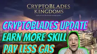 Cryptoblades Improvements!  Pay Less GAS!  Earn More SKILL!! Cryptoblades Updates