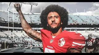 Colin Kaepernick Legacy (Part 1 of 2)