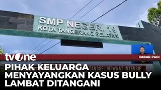 Kondisi Korban Bullying SMPN 19 Tangsel Memprihatinkan dan Masih Dirawat Intensif | tvOne