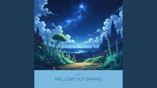 Mellow Out Spring