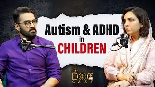 How to identify Autism and ADHD in children - by a Child Specialist