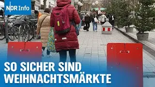 Weihnachtsmärkte: Neue Sicherheitskonzepte mit Poller, Sperren und Mauern | NDR Info