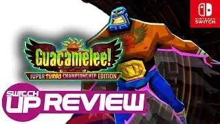 Guacamelee! STCE Nintendo Switch Review - Better than HOLLOW KNIGHT? (No, But CLOSE!)