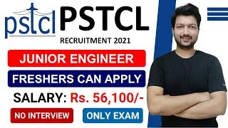 PSTCL Recruitment 2021 | 490 Junior Engineer Posts | B.E./Diploma/MBA/MCA | Latest Engineering Jobs