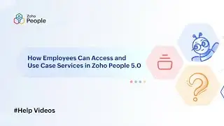 Employee's View of Cases (HR help desk) Services in Zoho People 5.0 | Help Videos | Zoho People