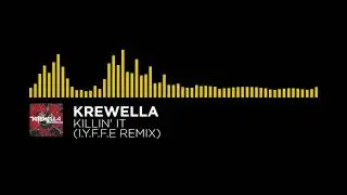 [Complextro] - Krewella - Killin' It (I.Y.F.F.E Remix)
