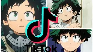 Tik Tok Compilation (My Hero Academia) Izuku Midoriya 