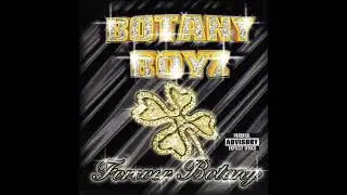 Botany Boyz - Forever Botany (2000) [Full Album] Houston, TX
