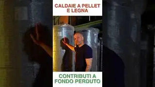 Contributi a fondo perduto per caldaie a legna e pellet senza puffer? #biomassa #riscaldamento