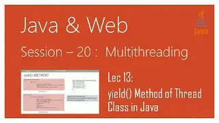 Multithreading in Java | #13 | yield() Method of Thread Class in Java