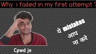 Learning from my First Attempt || Prashant AIR 198| Cpwd je | Study Competitors ||